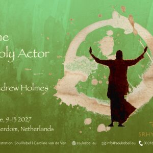 Ticket: 5Rhythms The Holy Actor with Andrew Holmes 2027/06/09 - 2027/06/13